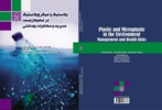 انتشار کتاب تخصصی «پلاستیک و میکروپلاستیک در محیط‌زیست» با مشارکت پژوهشگر مرکز سمنان